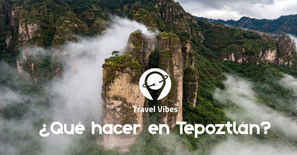 Qué hacer en Tepoztlán